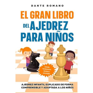 El gran libro del ajedrez para niños