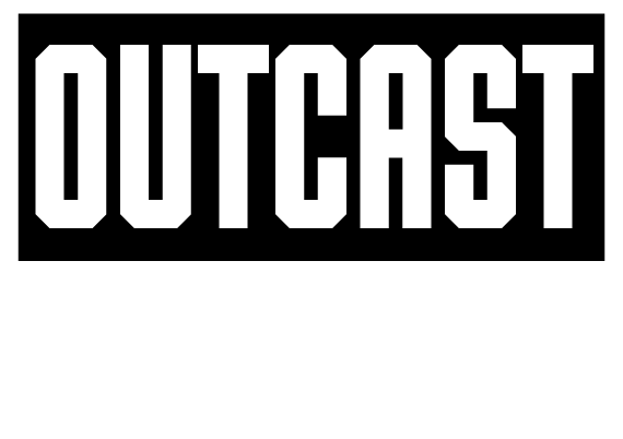 OUTCAST